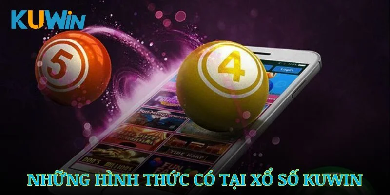 Những hình thức cược có tại xổ số Kuwin thú vị nhất